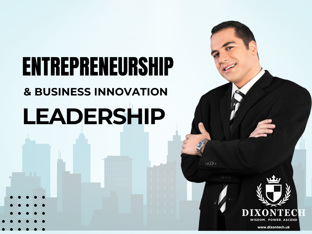 Entrepreneurship and Business Innovation Leadership